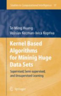 Huang - Kernel Based Algorithms for Mining Huge Data Sets