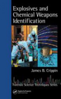 Crippin J. B. - Explosives and Chemical Weapons Identification