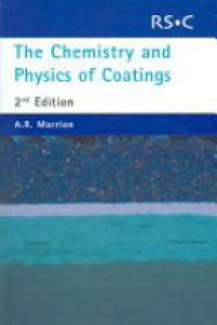 Marrion A. - The Chemistry and Physics of Coatings