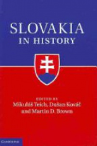 Teich M. - Slovakia in History