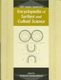Somasundaran P. - Encyclopedia of Surface and Colloid Science
