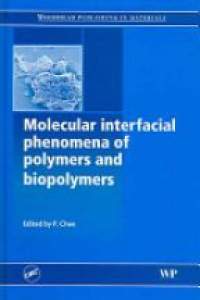Chen - Molecular Interfacial Phenomena of Polymers and Biopolymers
