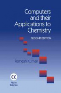 Kumari R. - Computers and their Applications to Chemistry