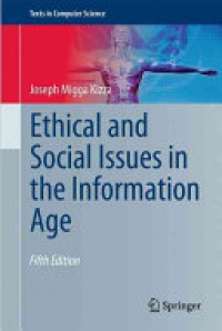 Kizza - Ethical and Social Issues in the Information Age