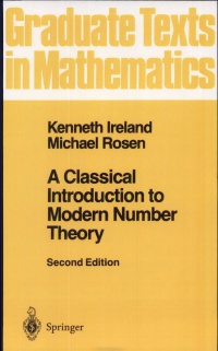Ireland - A Classical Introduction to Modern Number Theory