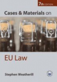 Weatherill S. - Cases and Materials on EU Law