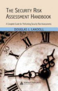 Landoll D. - The Security Risk Assessment Handbook
