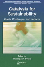 Catalysis for Sustainability: Goals, Challenges, and Impacts