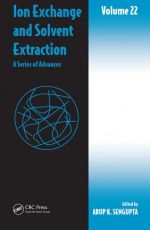 Ion Exchange and Solvent Extraction: A Series of Advances, Volume 22