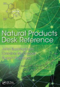 John Buckingham, Caroline M. Cooper, Rupert Purchase - Natural Products Desk Reference