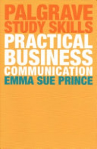 Emma Sue Prince - Practical Business Communication