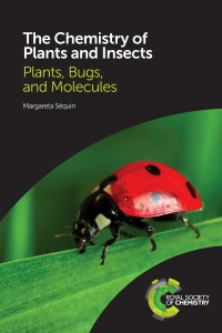 Sequin M. - The Chemistry of Plants and Insects: Plants, Bugs, and Molecules
