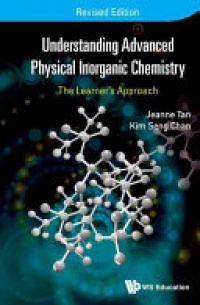 Chan K. - Understanding Advanced Physical Inorganic Chemistry : The Learner's Approach