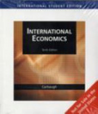 Carbaugh - International Economics, 10th ed.