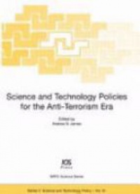James A. - Science and Technology Policies for the Anti - Terrorism Era