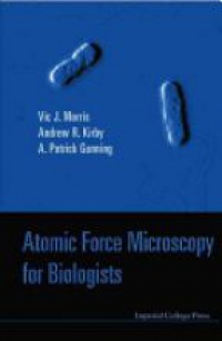 Morris V. - Atomic Force Microscopy For Biologists (2nd Edition)