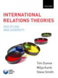 Dunne T. - International Relations Theories: Discipline and Diversity