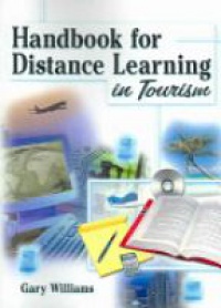 Williams K. - Handbook for Distance Learning in Tourism