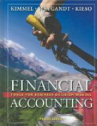 Kimmel P.D. - Financial Accounting: Tools for Business Decision Making