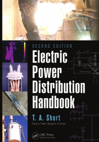 Thomas Allen Short - Electric Power Distribution Handbook, Second Edition