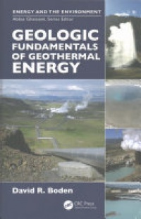 David R. Boden - Geologic Fundamentals of Geothermal Energy