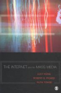 Kung L. - The Internet and the Mass Media