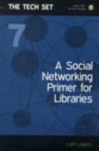 Cliff Landis - A Social Networking Primer for Libraries