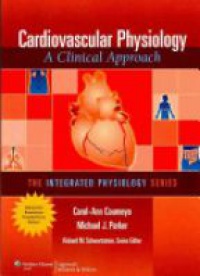 Courneya C. - Cardiovascular Physiology: A Clinical Approach 