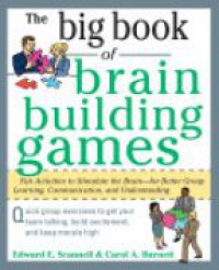 Edward E. Scannell - The Big Book of Brain-Building Games