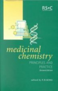 King F. - Medicinal Chemistry: Principles and Practice