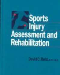 Reid, David C. - Sports Injury Assessment and Rehabilitation