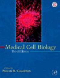 Goodman S. - Medical Cell Biology