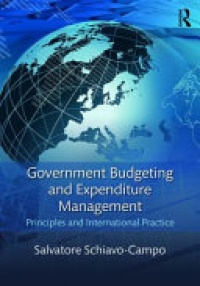 SCHIAVO-CAMPO - Government Budgeting and Expenditure Management: Principles and International Practice