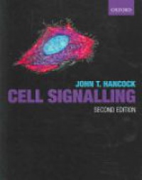 Hancock J.T. - Cell Signalling