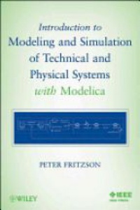 Peter Fritzson - Introduction to Modeling and Simulation of Technical and Physical Systems with Modelica