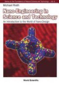 Rieth M. - Nano-Engineering in Science and Technology