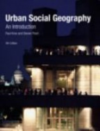 Knox - Urban Social Geography: An Introduction