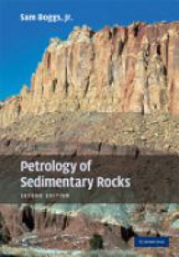 Boggs S. - Petrology of Sedimentary Rocks