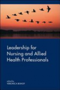 Bishop V. - Leadership for Nursing and Allied Health Care Professions