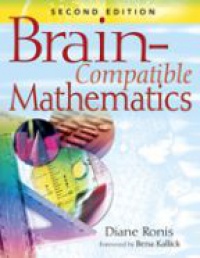 Ronis D. - Brain-Compatible Mathematics, 2nd ed.
