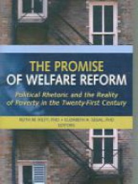 Kilty K.M. - The Promise of Welfare Reform