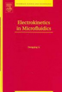 Dongqing L. - Electrokinetics in Microfluidics