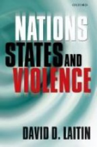 Laitin D.D. - Nations States and Violence