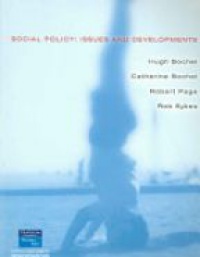 Bochel H. - Social Policy: Issues and Developments