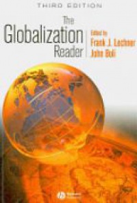 Lechner F.J. - The Globalization Reader 3e + The Making of World Society