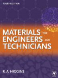 Higgins, R. A. - Materials for Engineers and Technicians