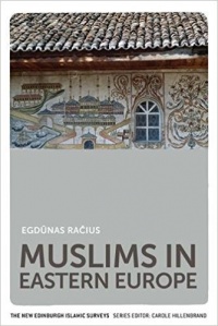 Egdnas Raius - Muslims in Eastern Europe