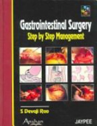 Rao S. D. - Gastrointestinal Surgery: Step by Step Management