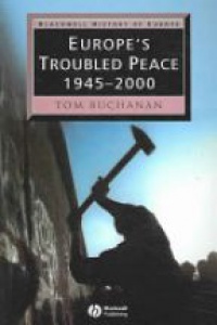 Buchanan - Europe´s Troubled Peace