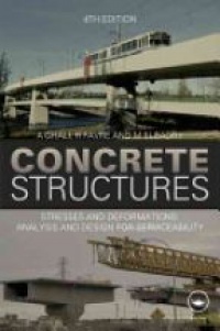 A. Ghali,R. Favre,M. Elbadry - Concrete Structures: Stresses and Deformations: Analysis and Design for Sustainability